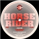 DJ Dub Rush - Horse Rider / Silence